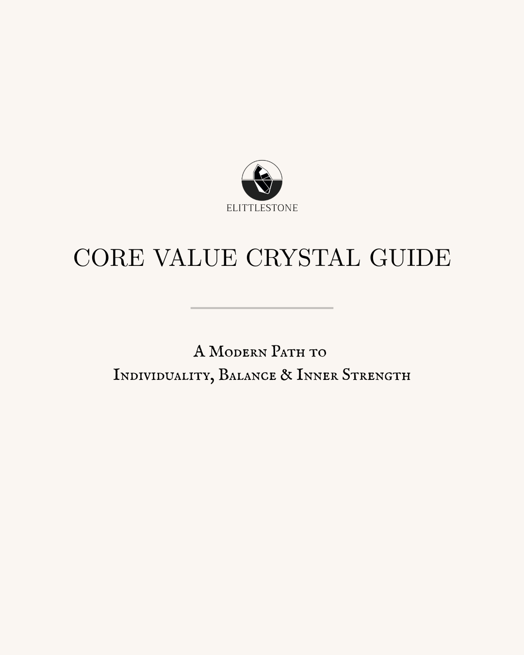 Find Your Core Value Crystal: A Modern Guide to Individuality, Balance & Inner Strength